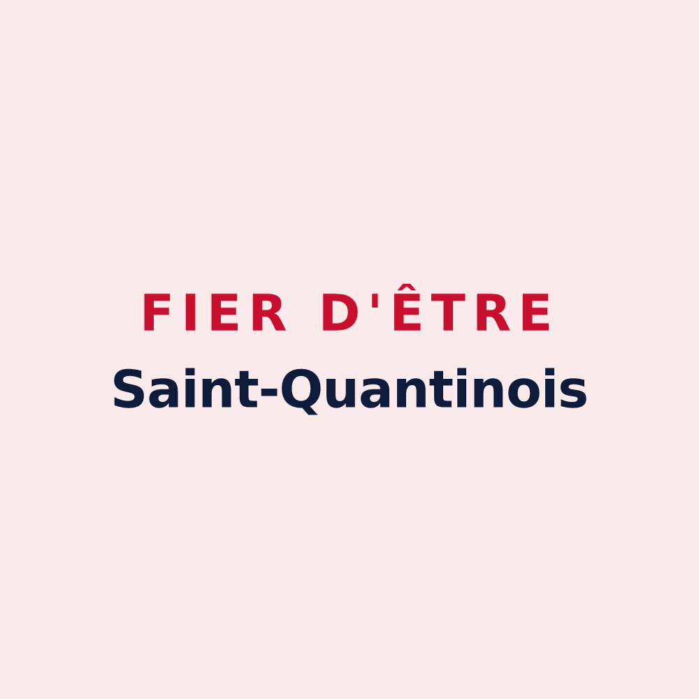 Magnet « Fier d'être Saint-Quantinois » — design pour Saint-Quantin-de-Rançanne