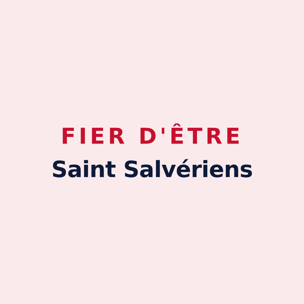 Magnet « Fier d'être Saint Salvériens » — design pour Saint-Sauveur