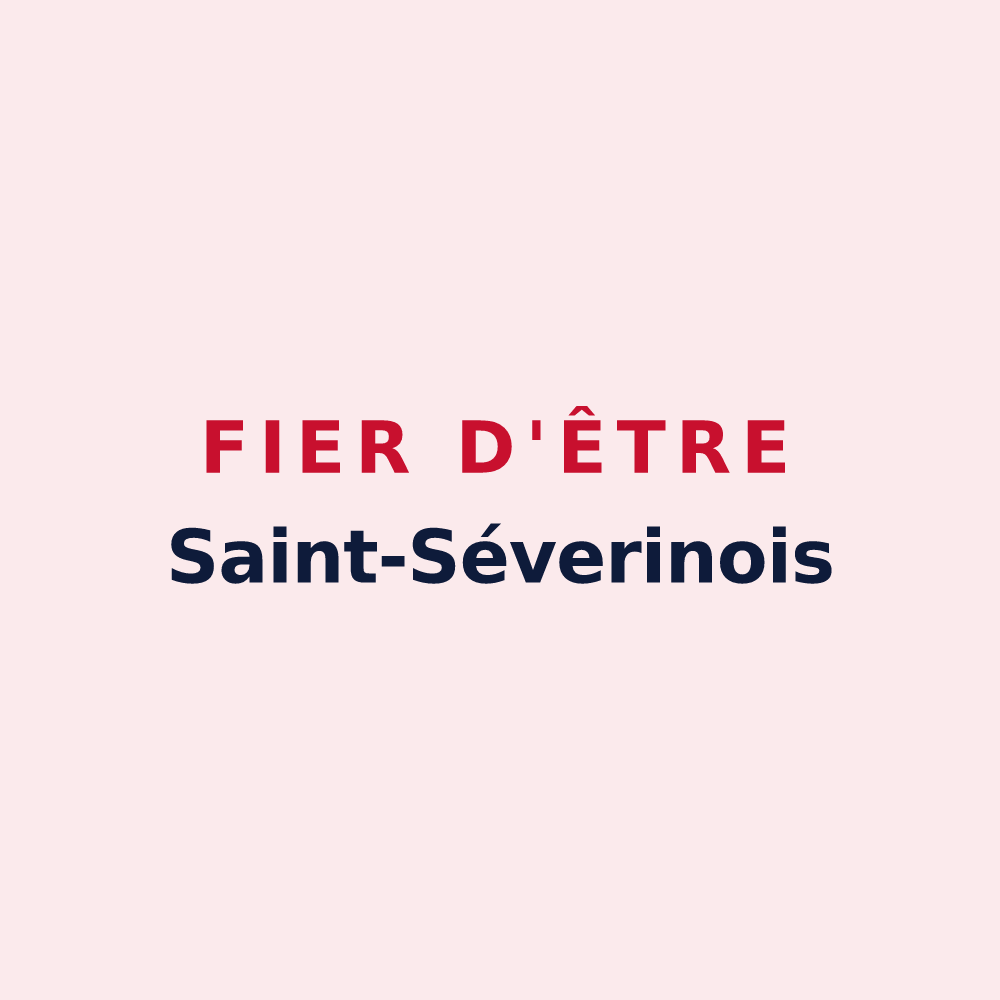Magnet « Fier d'être Saint-Séverinois » — design pour Saint-Séverin