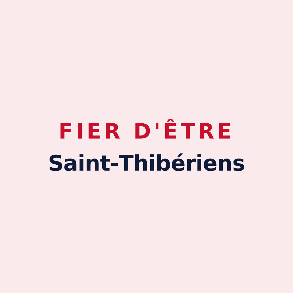 Magnet « Fier d'être Saint-Thibériens » — design pour Saint-Thibéry