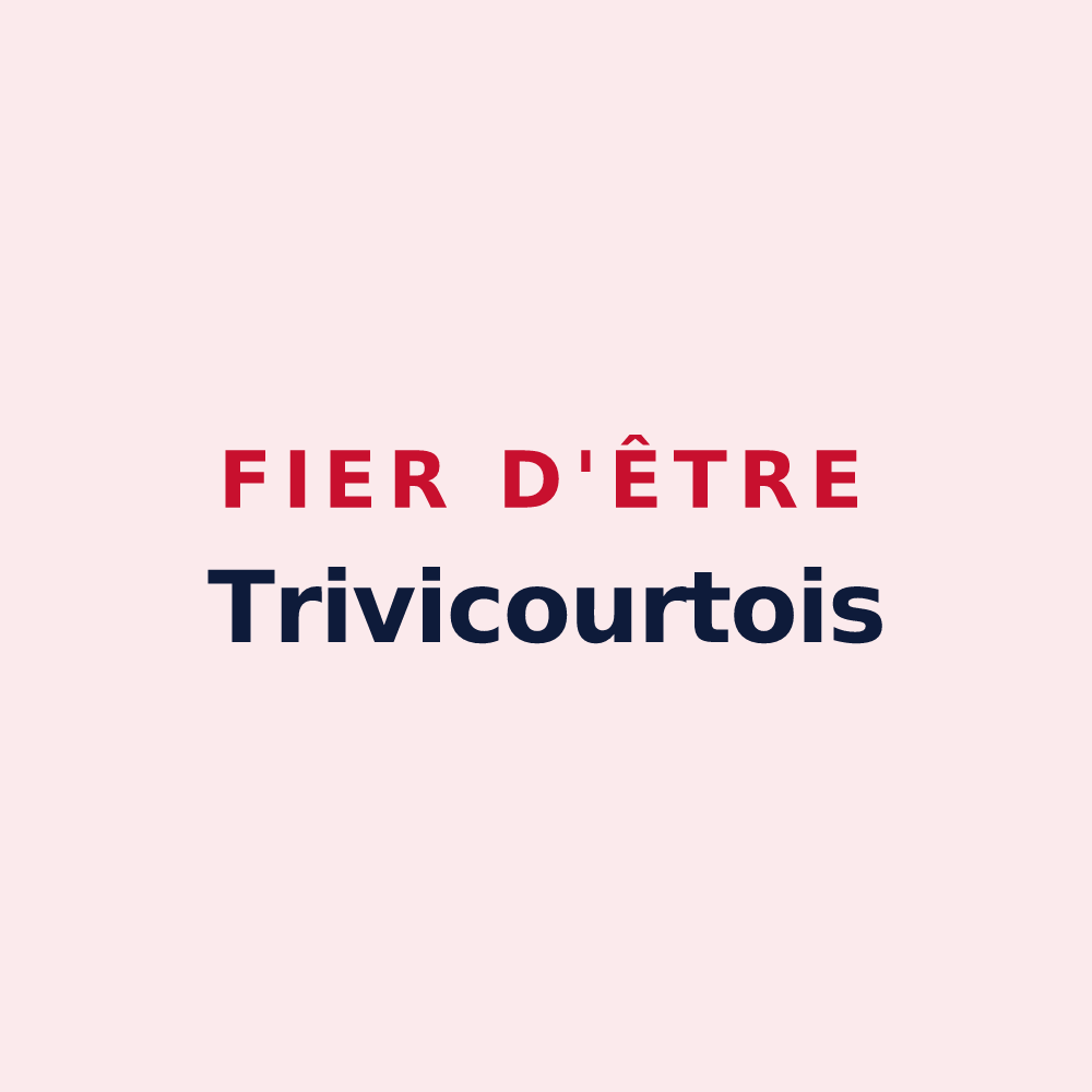 Magnet « Fier d'être Trivicourtois » — design pour Saint-Trivier-de-Courtes