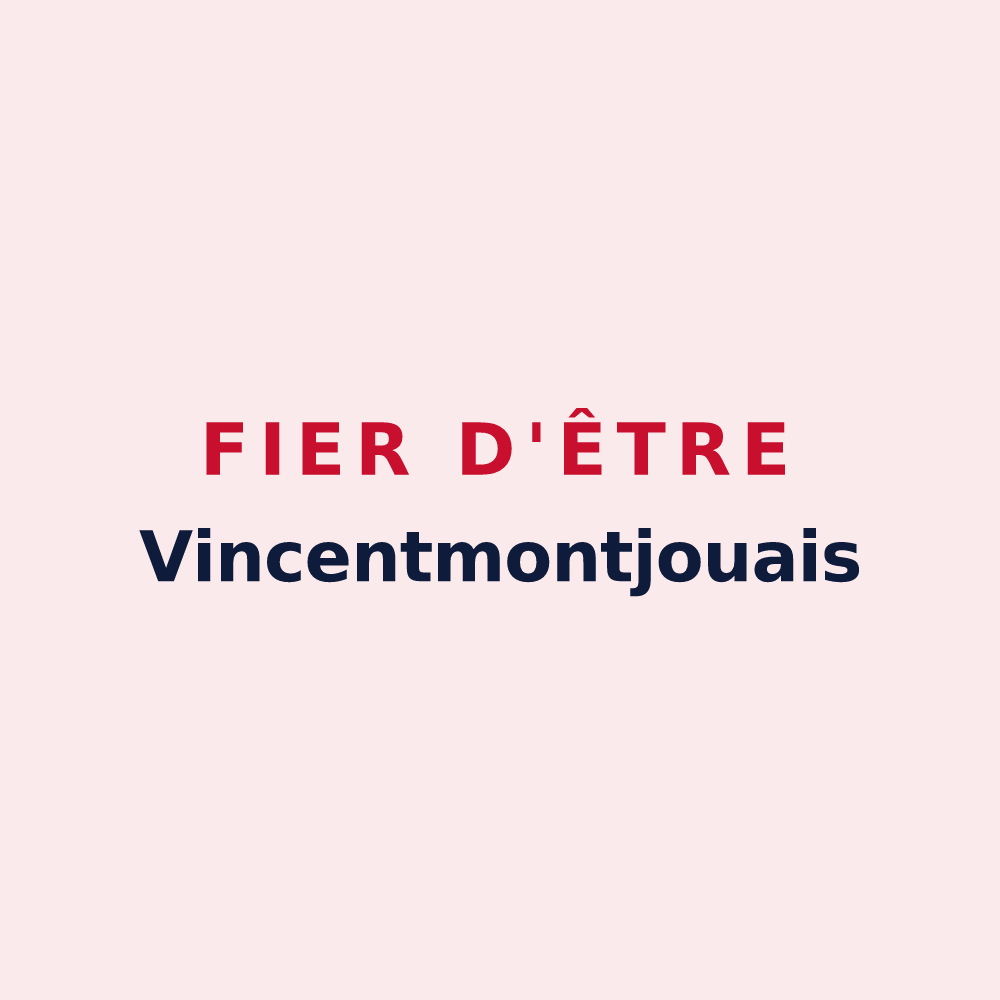Magnet « Fier d'être Vincentmontjouais » — design pour Saint-Vincent-de-Lamontjoie
