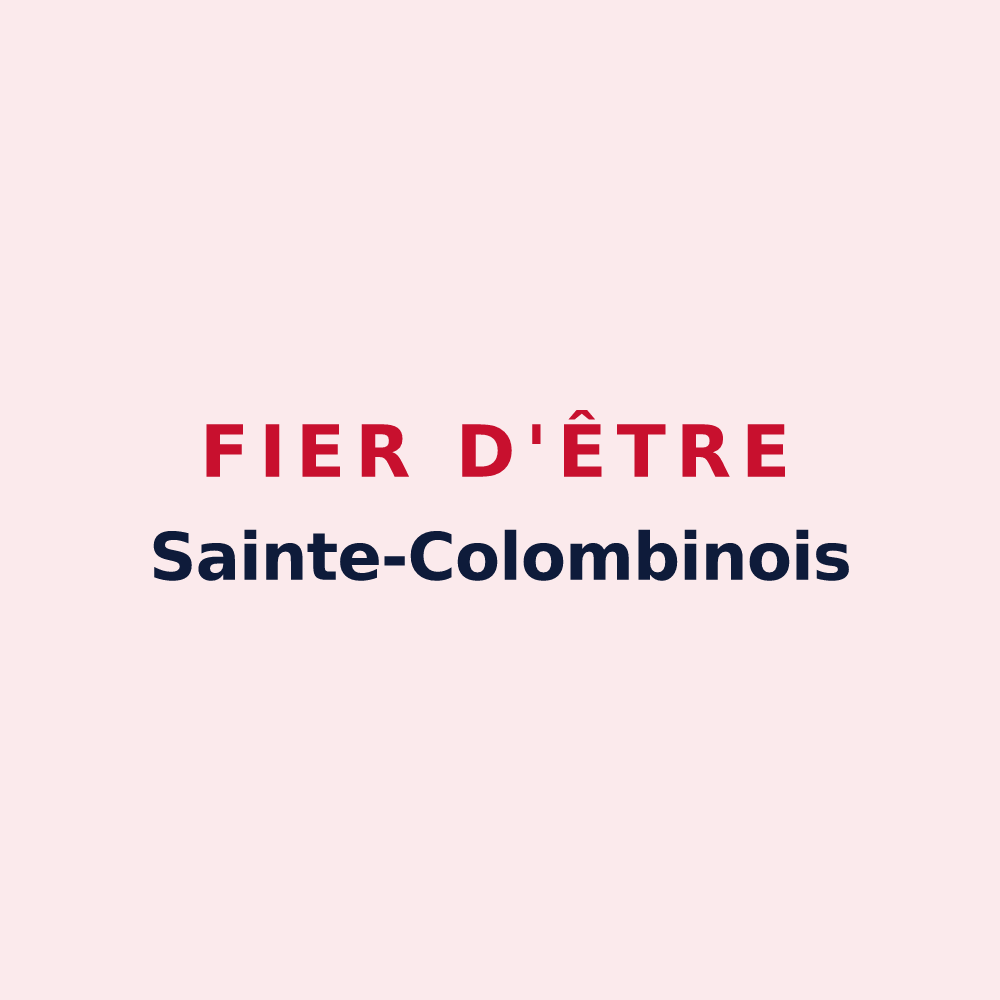 Magnet « Fier d'être Sainte-Colombinois » — design pour Sainte-Colombe