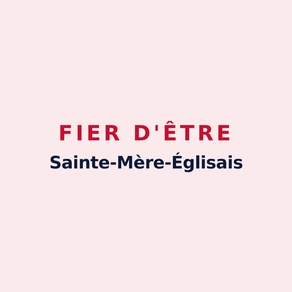 Magnet « Fier d'être Sainte-Mère-Églisais » — design pour Sainte-Mère-Église