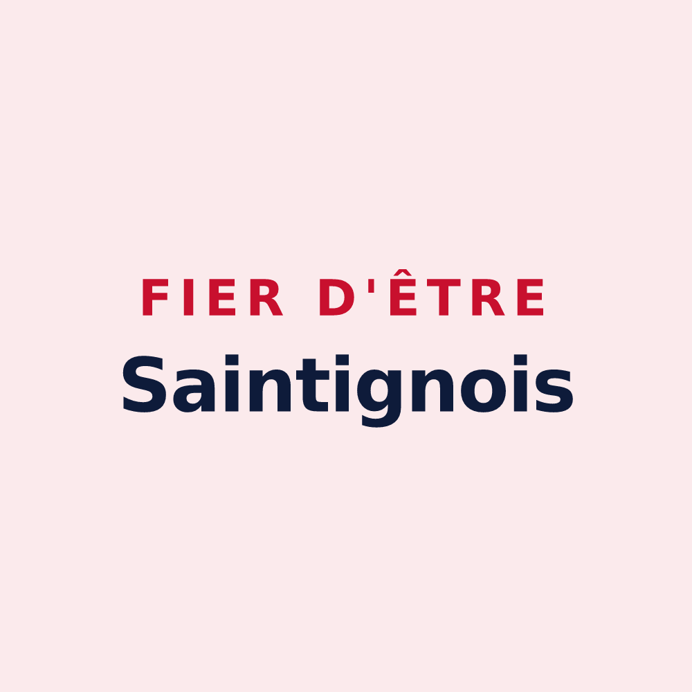 Magnet « Fier d'être Saintignois » — design pour Saintigny