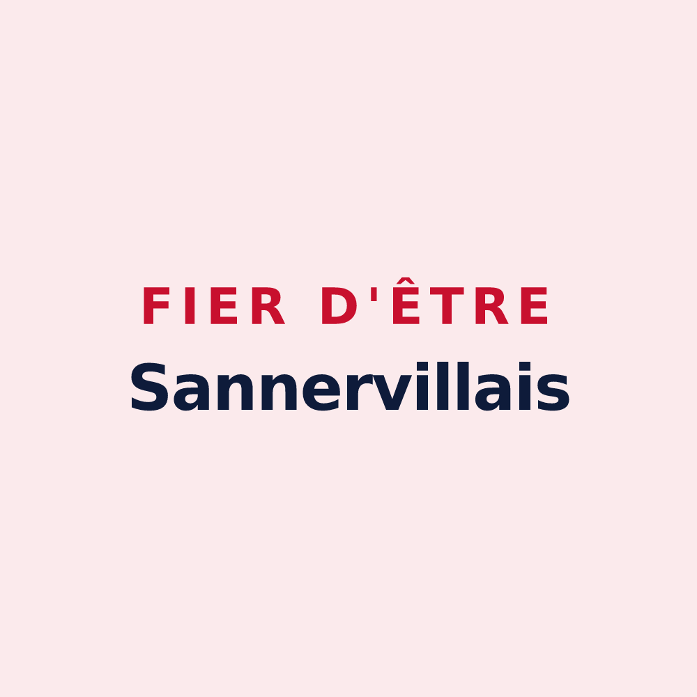 Magnet « Fier d'être Sannervillais » — design pour Sannerville