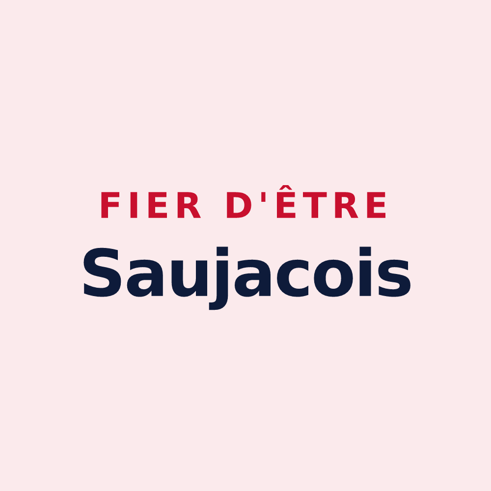 Magnet « Fier d'être Saujacois » — design pour Saujac