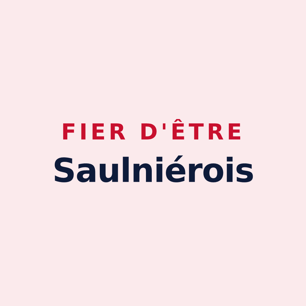 Magnet « Fier d'être Saulniérois » — design pour Saulnières
