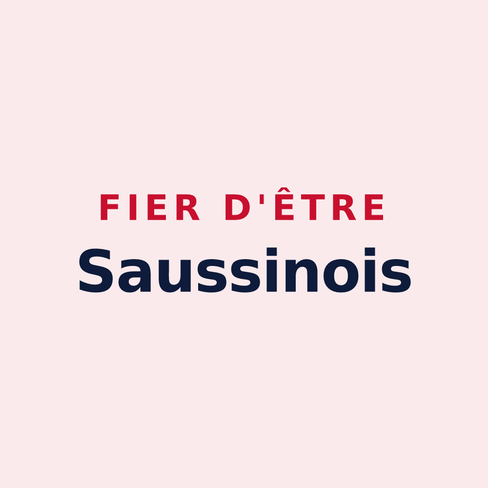 Magnet « Fier d'être Saussinois » — design pour Saussines
