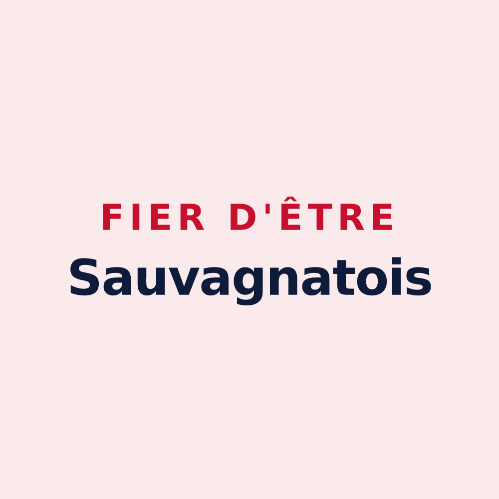 Magnet « Fier d'être Sauvagnatois » — design pour Sauvagnat