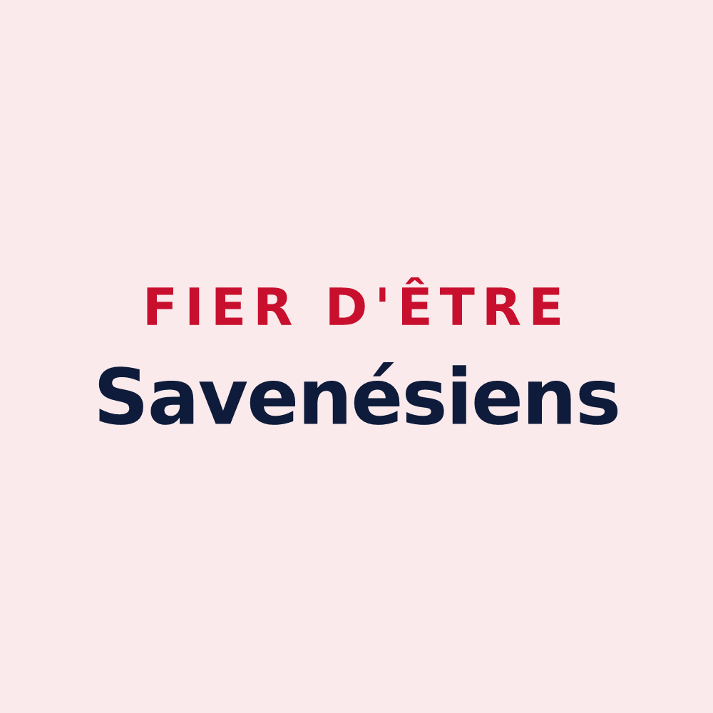 Magnet « Fier d'être Savenésiens » — design pour Savenès