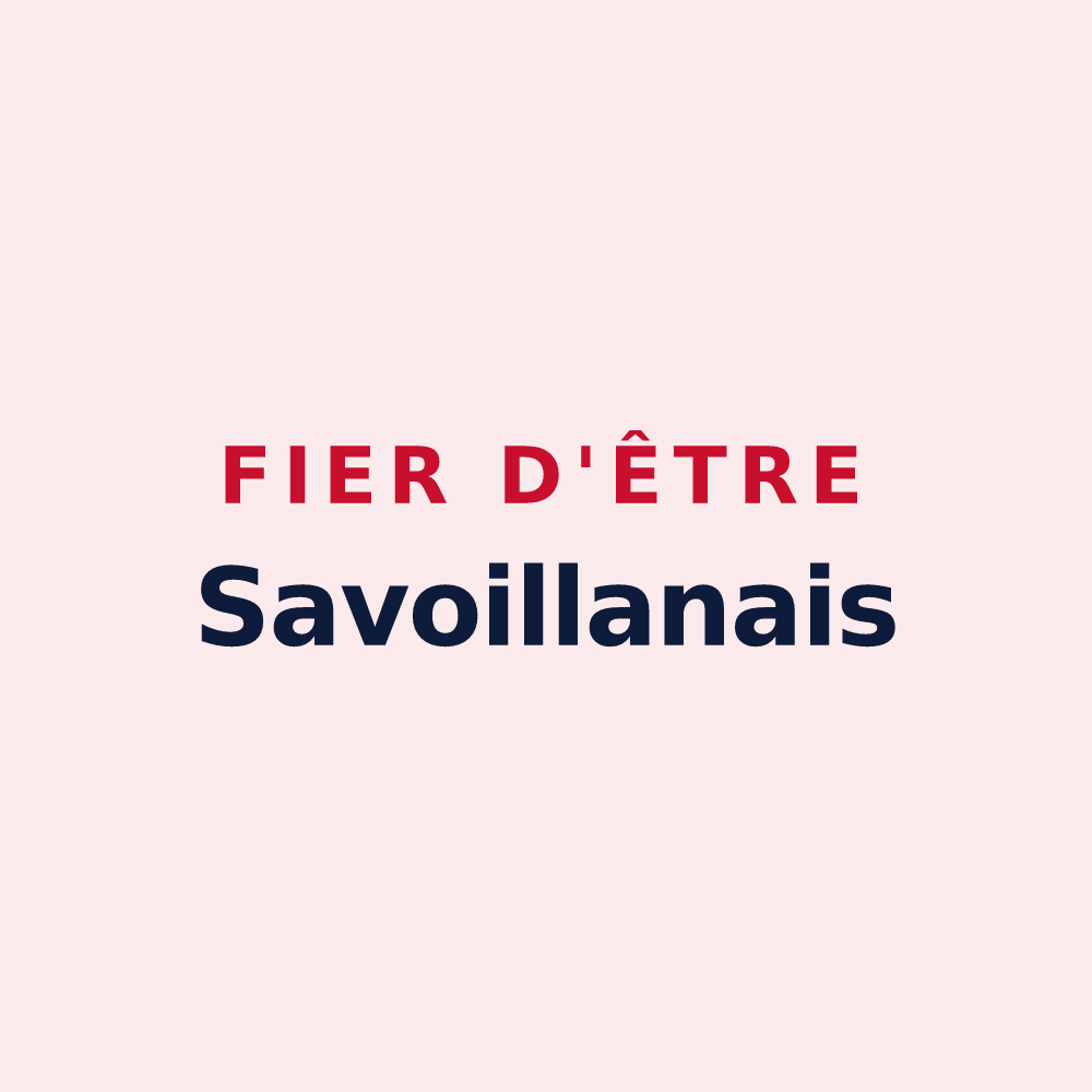 Magnet « Fier d'être Savoillanais » — design pour Savoillan