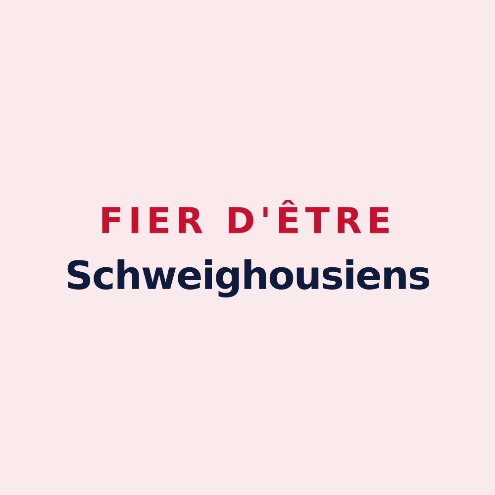 Magnet « Fier d'être Schweighousiens » — design pour Schweighouse-sur-Moder