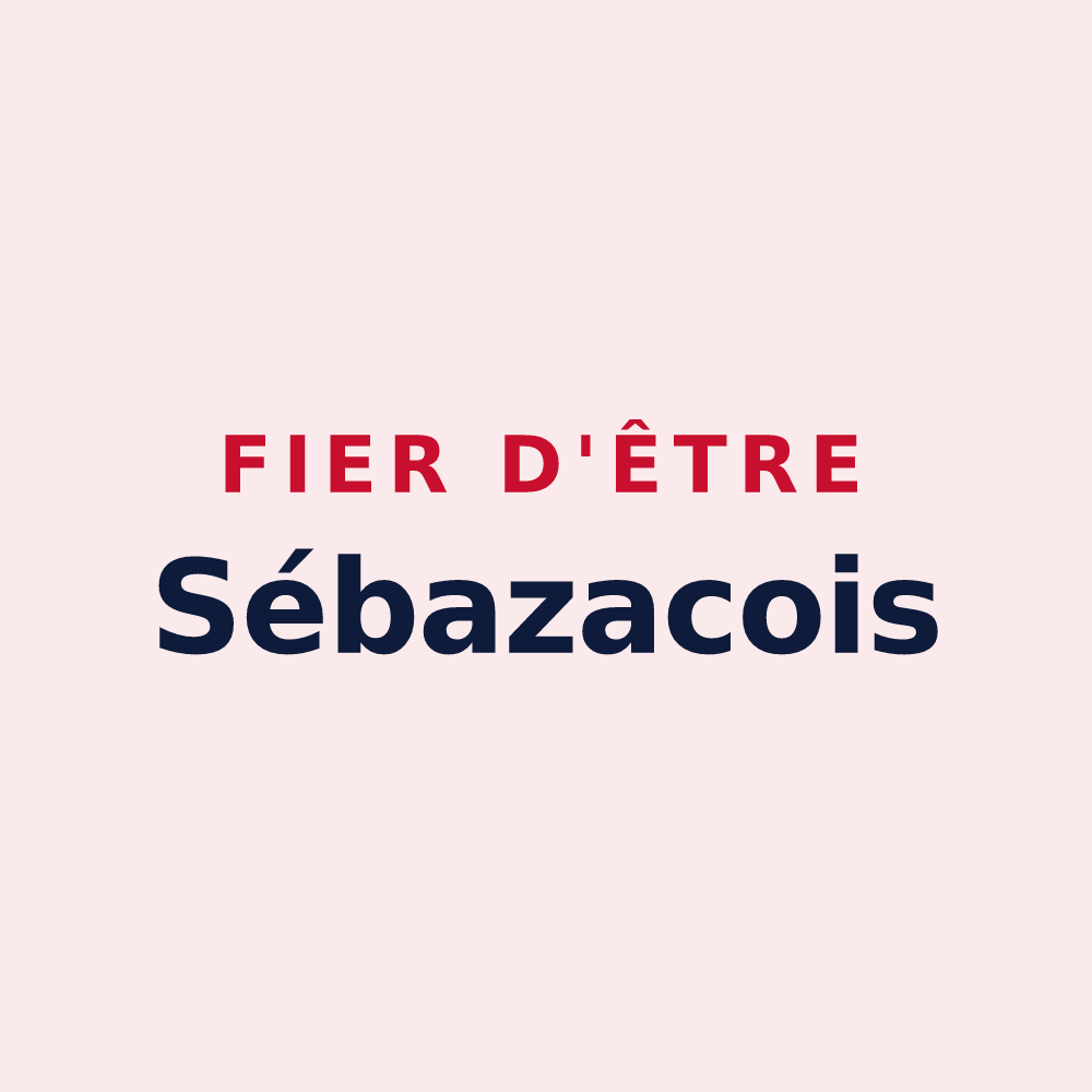 Magnet « Fier d'être Sébazacois » — design pour Sébazac-Concourès