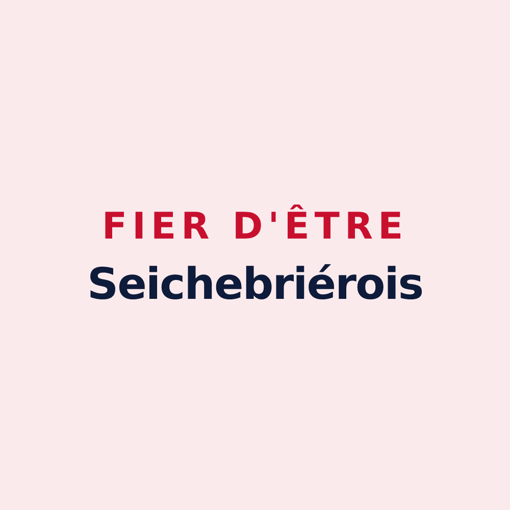 Magnet « Fier d'être Seichebriérois » — design pour Seichebrières