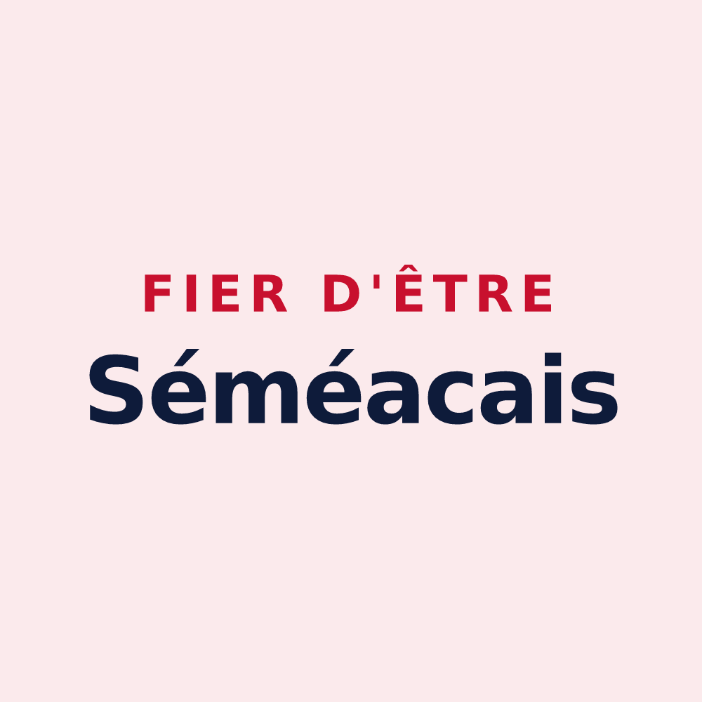 Magnet « Fier d'être Séméacais » — design pour Séméac