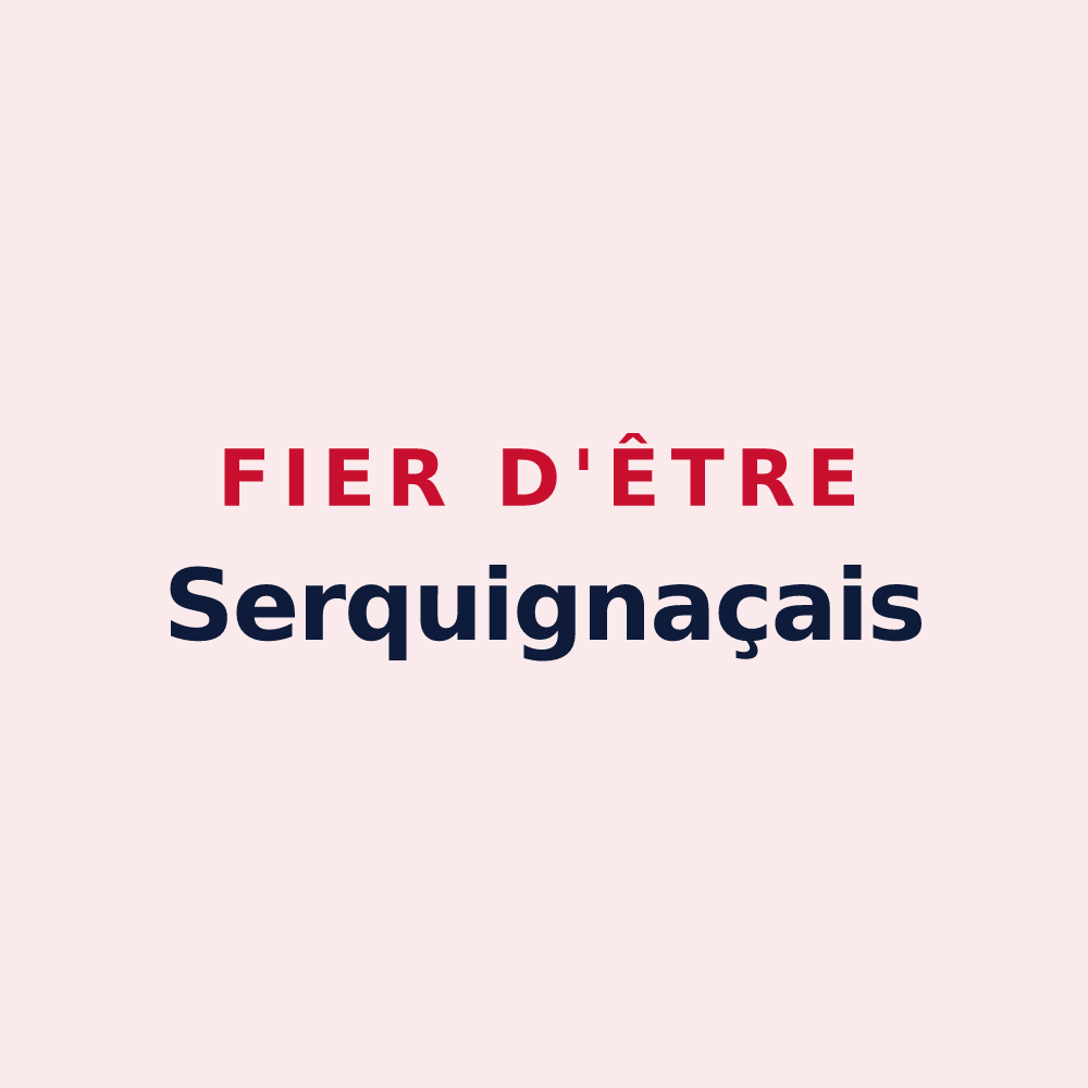 Magnet « Fier d'être Serquignaçais » — design pour Serquigny