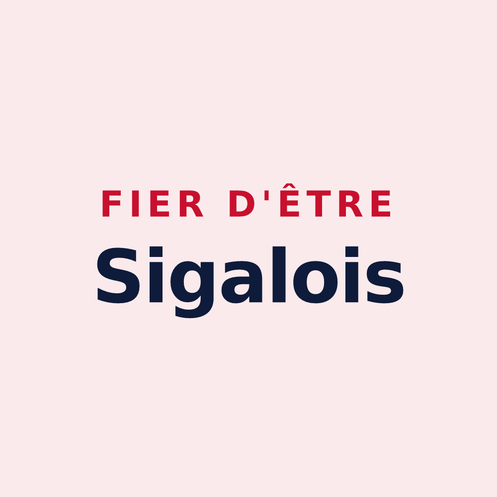 Magnet « Fier d'être Sigalois » — design pour Sigale