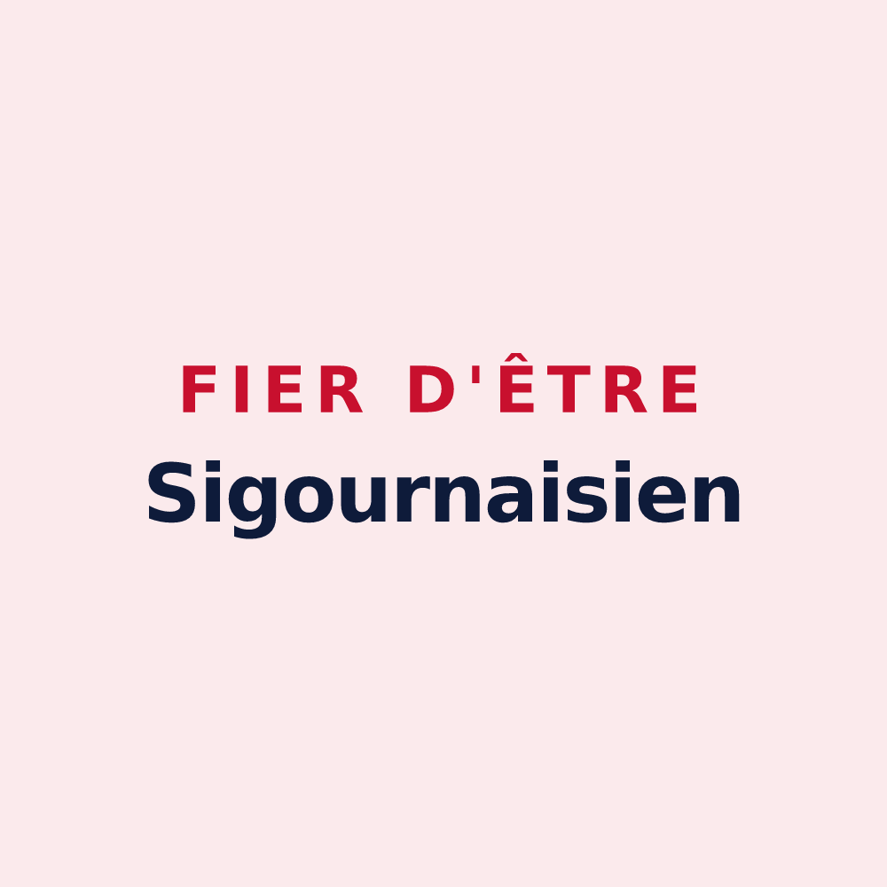 Magnet « Fier d'être Sigournaisien » — design pour Sigournais