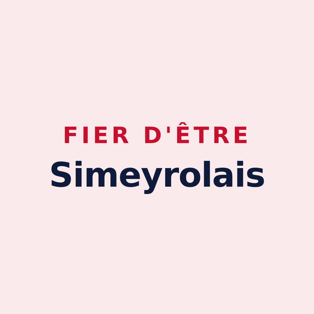 Magnet « Fier d'être Simeyrolais » — design pour Simeyrols