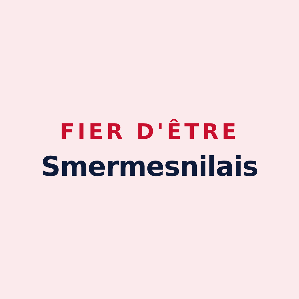 Magnet « Fier d'être Smermesnilais » — design pour Smermesnil