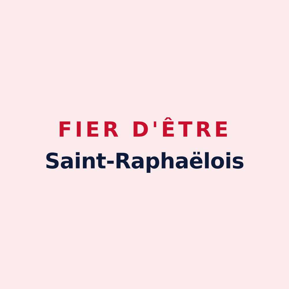 Magnet « Fier d'être Saint-Raphaëlois » — design pour Solérieux