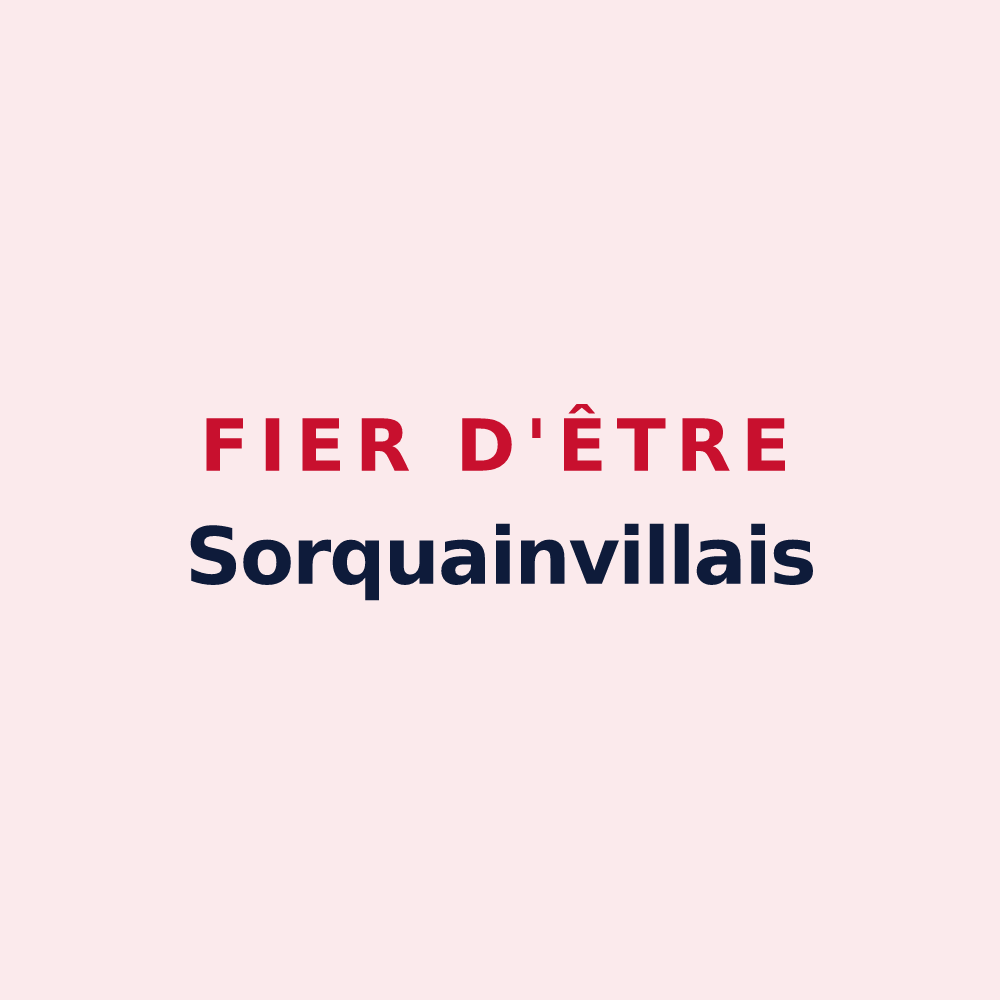 Magnet « Fier d'être Sorquainvillais » — design pour Sorquainville