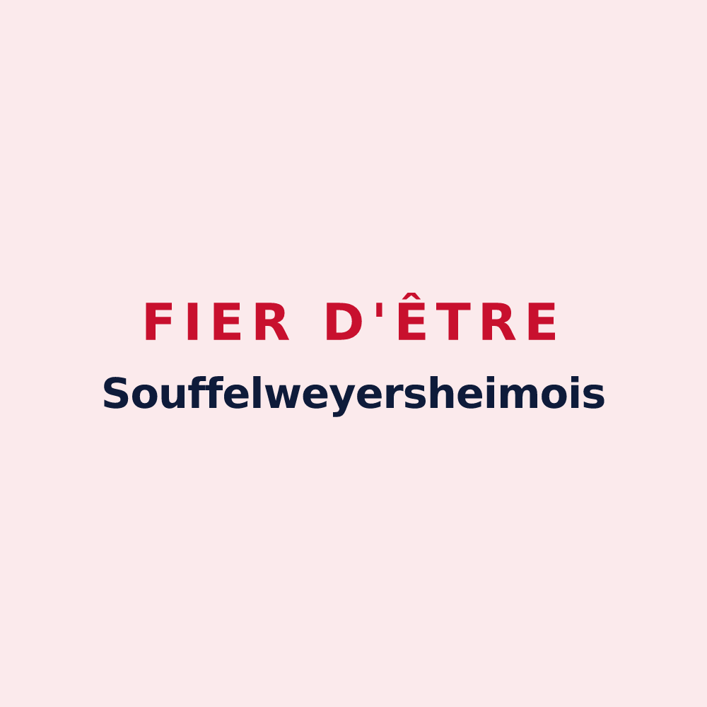 Magnet « Fier d'être Souffelweyersheimois » — design pour Souffelweyersheim