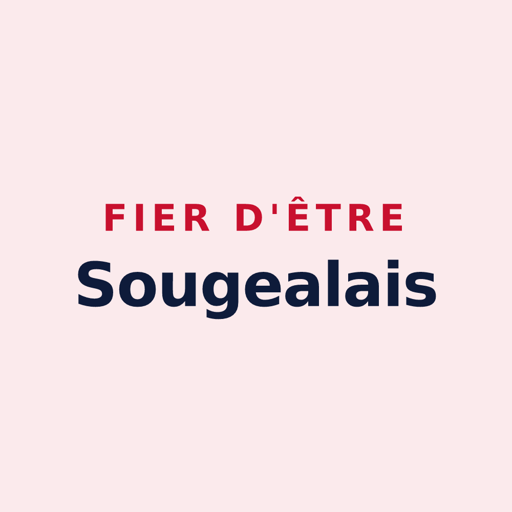 Magnet « Fier d'être Sougealais » — design pour Sougeal