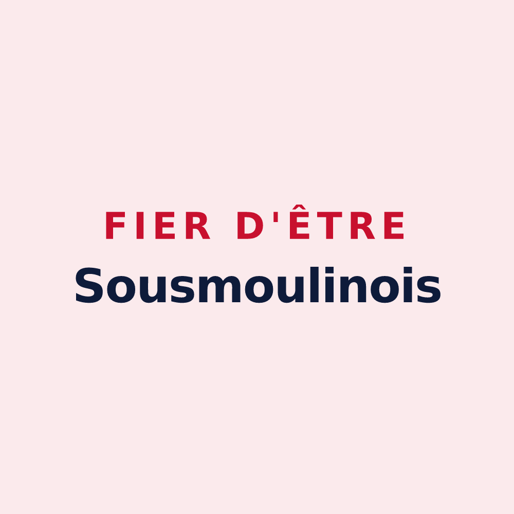Magnet « Fier d'être Sousmoulinois » — design pour Sousmoulins