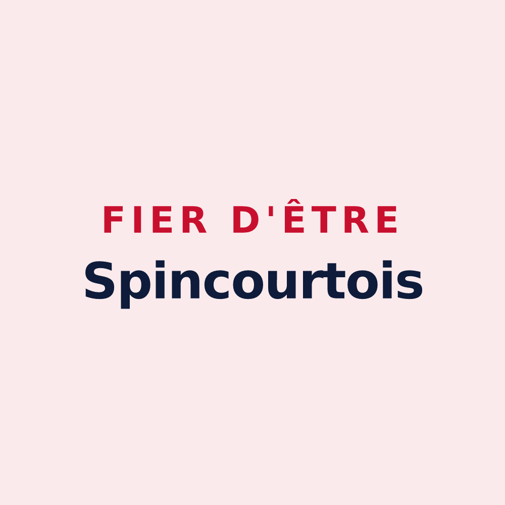 Magnet « Fier d'être Spincourtois » — design pour Spincourt
