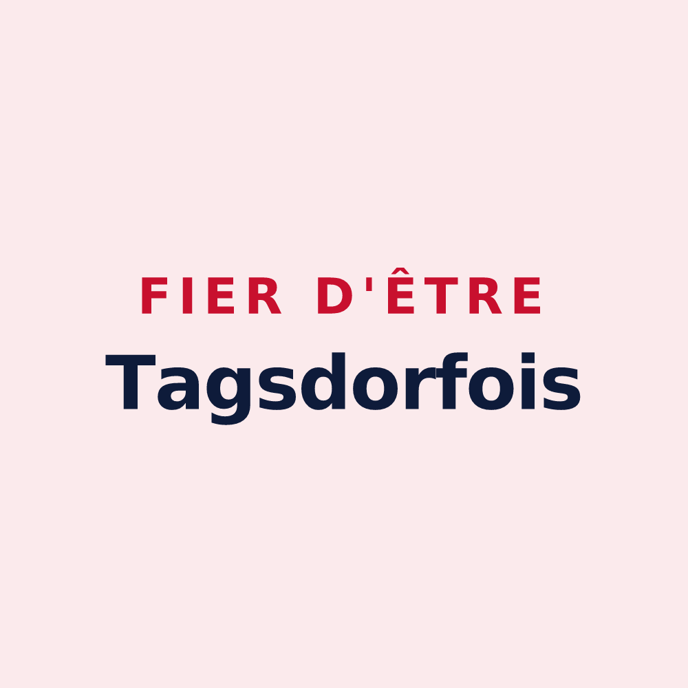 Magnet « Fier d'être Tagsdorfois » — design pour Tagsdorf