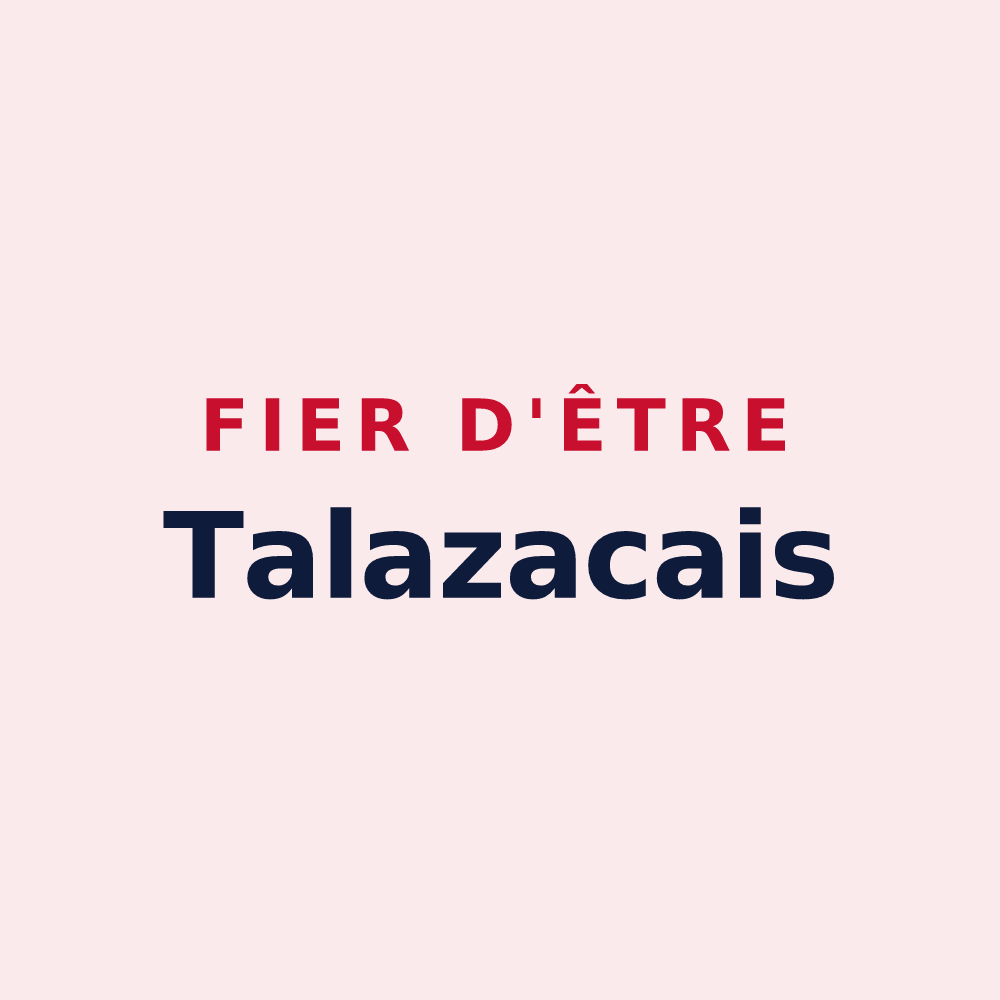 Magnet « Fier d'être Talazacais » — design pour Talazac