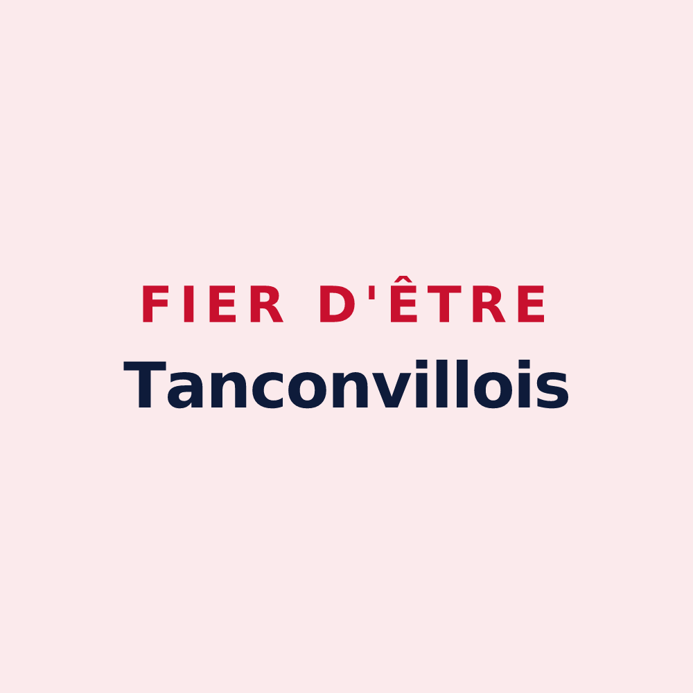 Magnet « Fier d'être Tanconvillois » — design pour Tanconville
