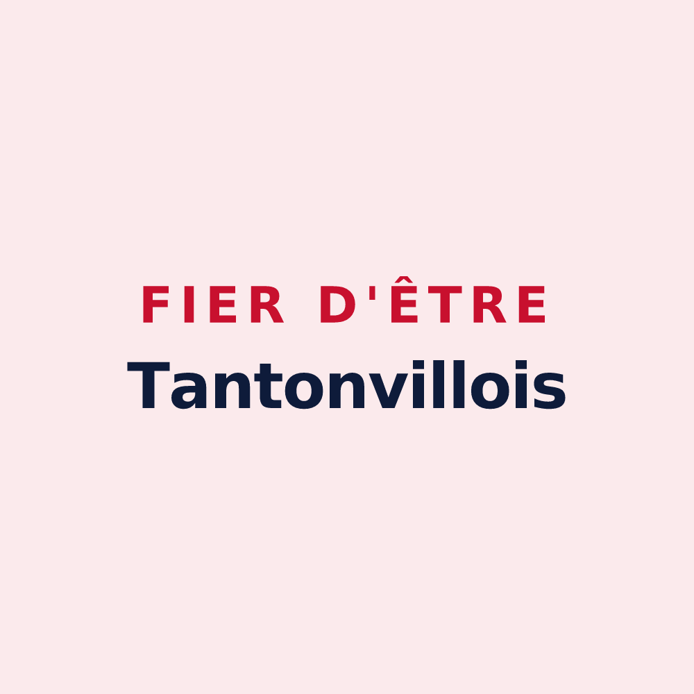 Magnet « Fier d'être Tantonvillois » — design pour Tantonville