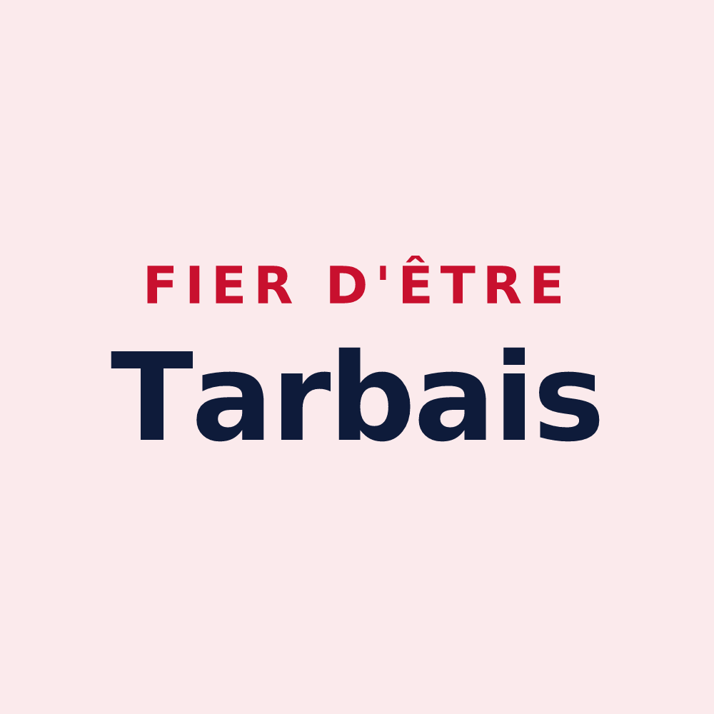 Magnet « Fier d'être Tarbais » — design pour Tarbes