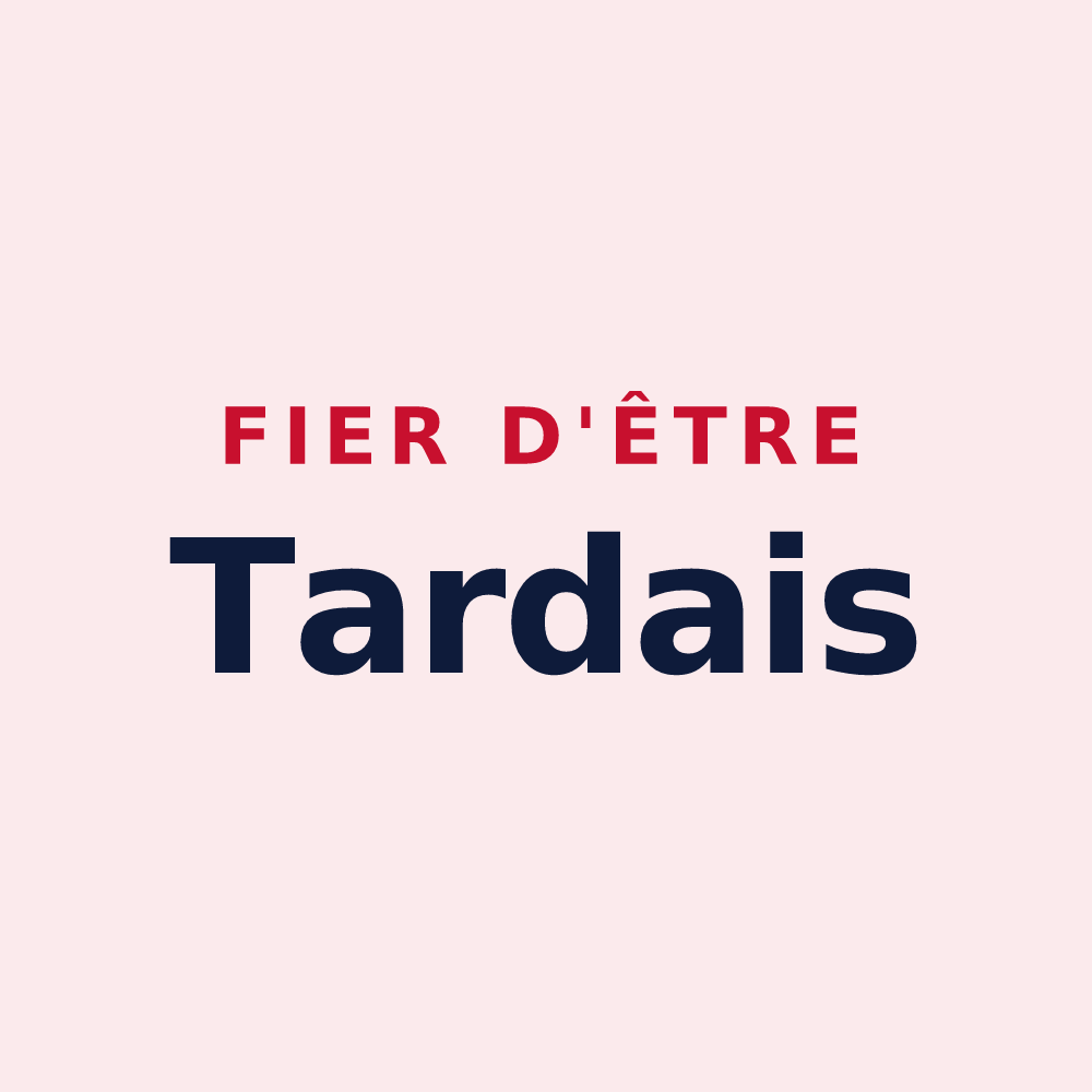 Magnet « Fier d'être Tardais » — design pour Tardes