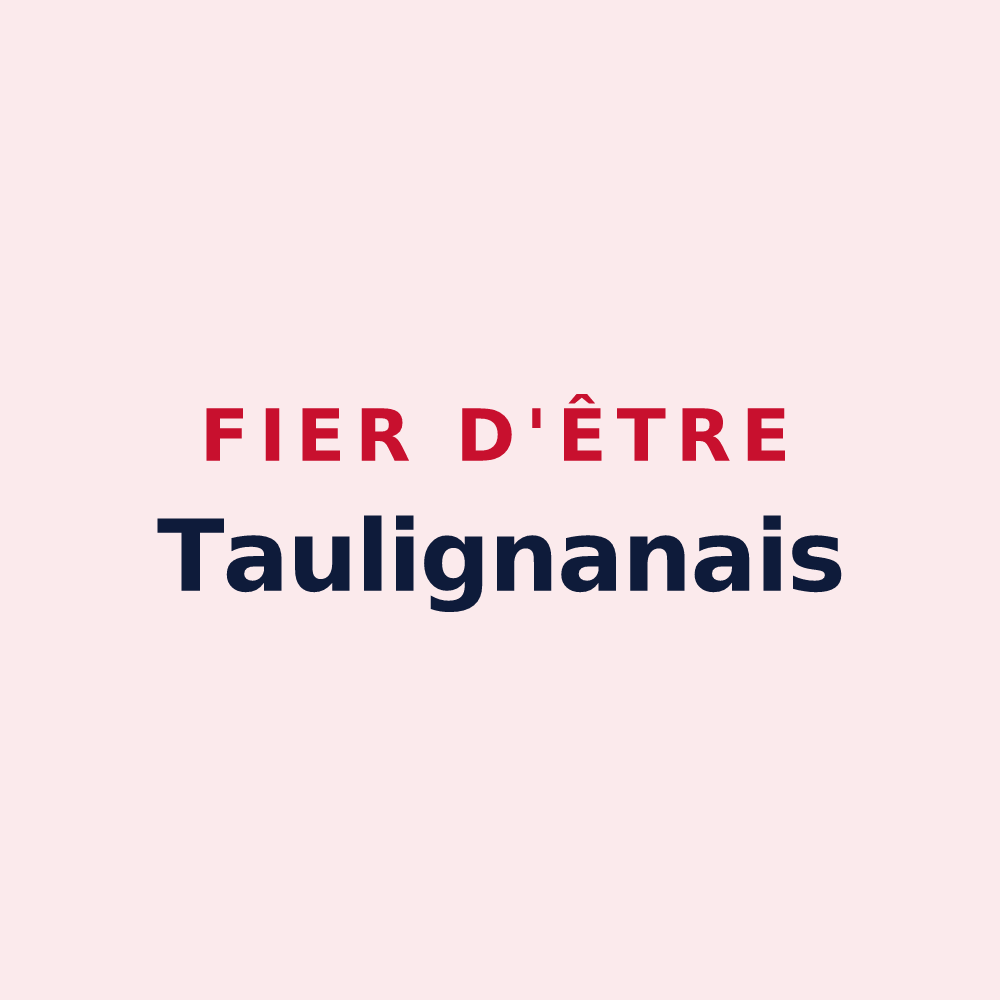 Magnet « Fier d'être Taulignanais » — design pour Taulignan
