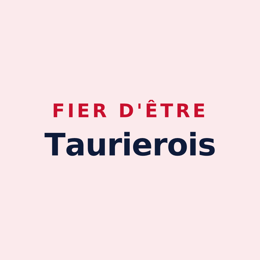 Magnet « Fier d'être Taurierois » — design pour Tauriers