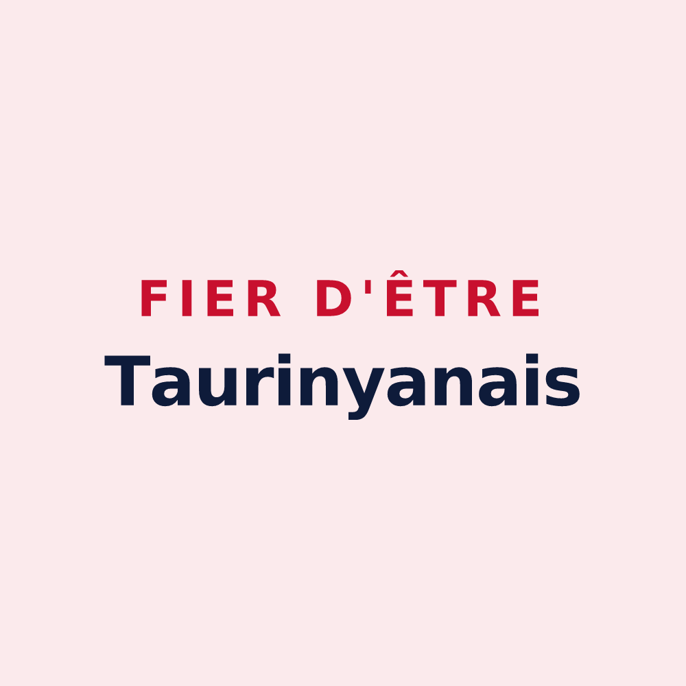 Magnet « Fier d'être Taurinyanais » — design pour Taurinya