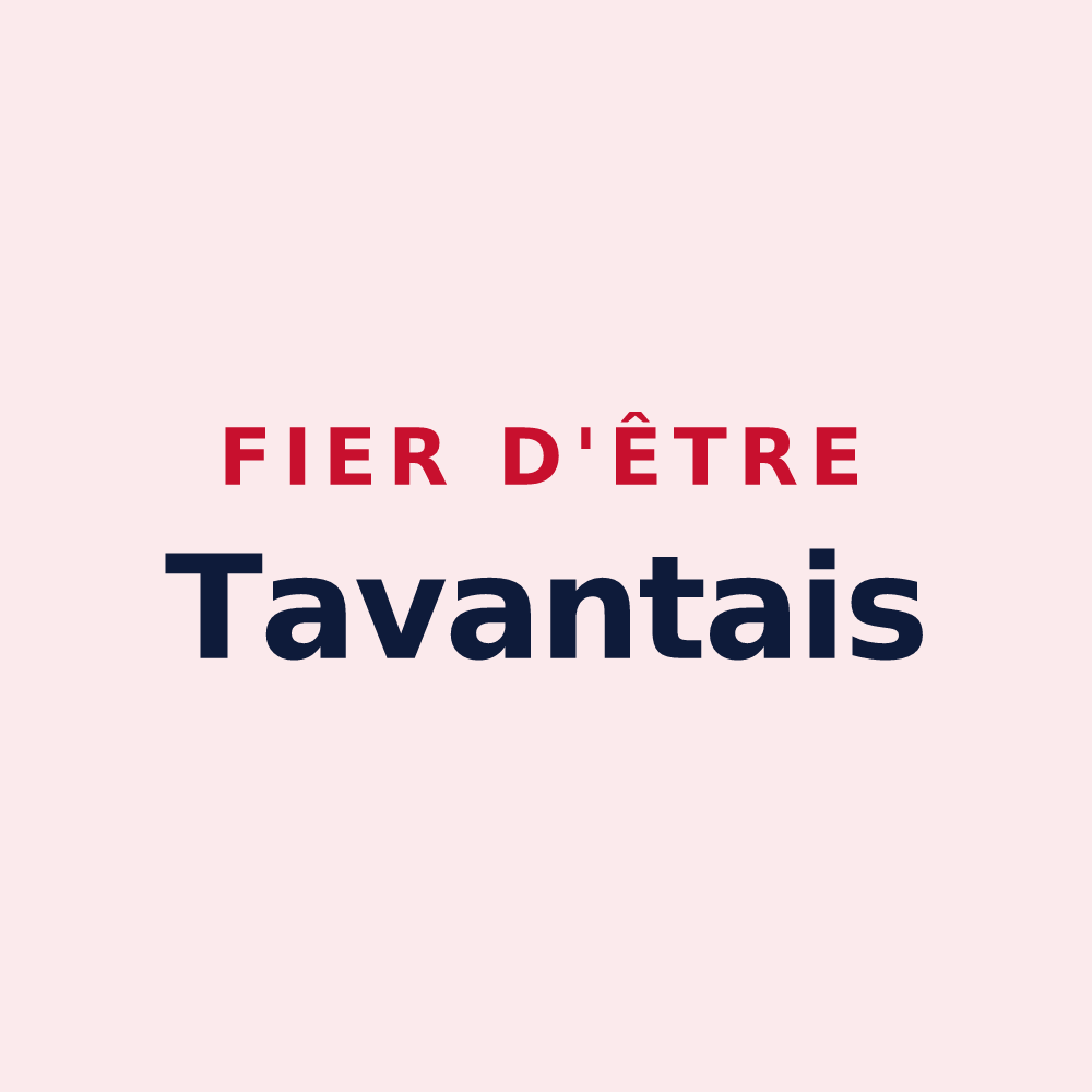 Magnet « Fier d'être Tavantais » — design pour Tavant