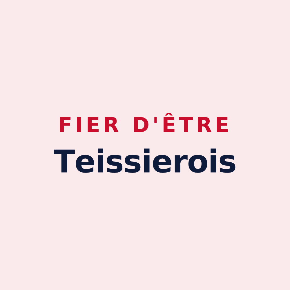 Magnet « Fier d'être Teissierois » — design pour Teissières-lès-Bouliès