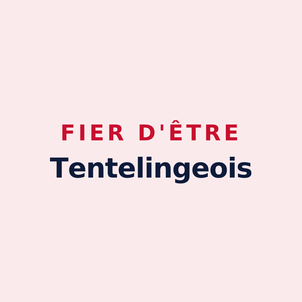 Magnet « Fier d'être Tentelingeois » — design pour Tenteling