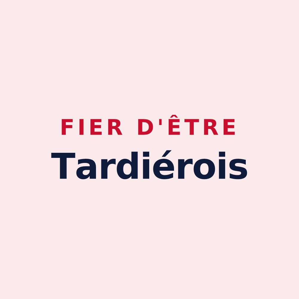 Magnet « Fier d'être Tardiérois » — design pour Terval