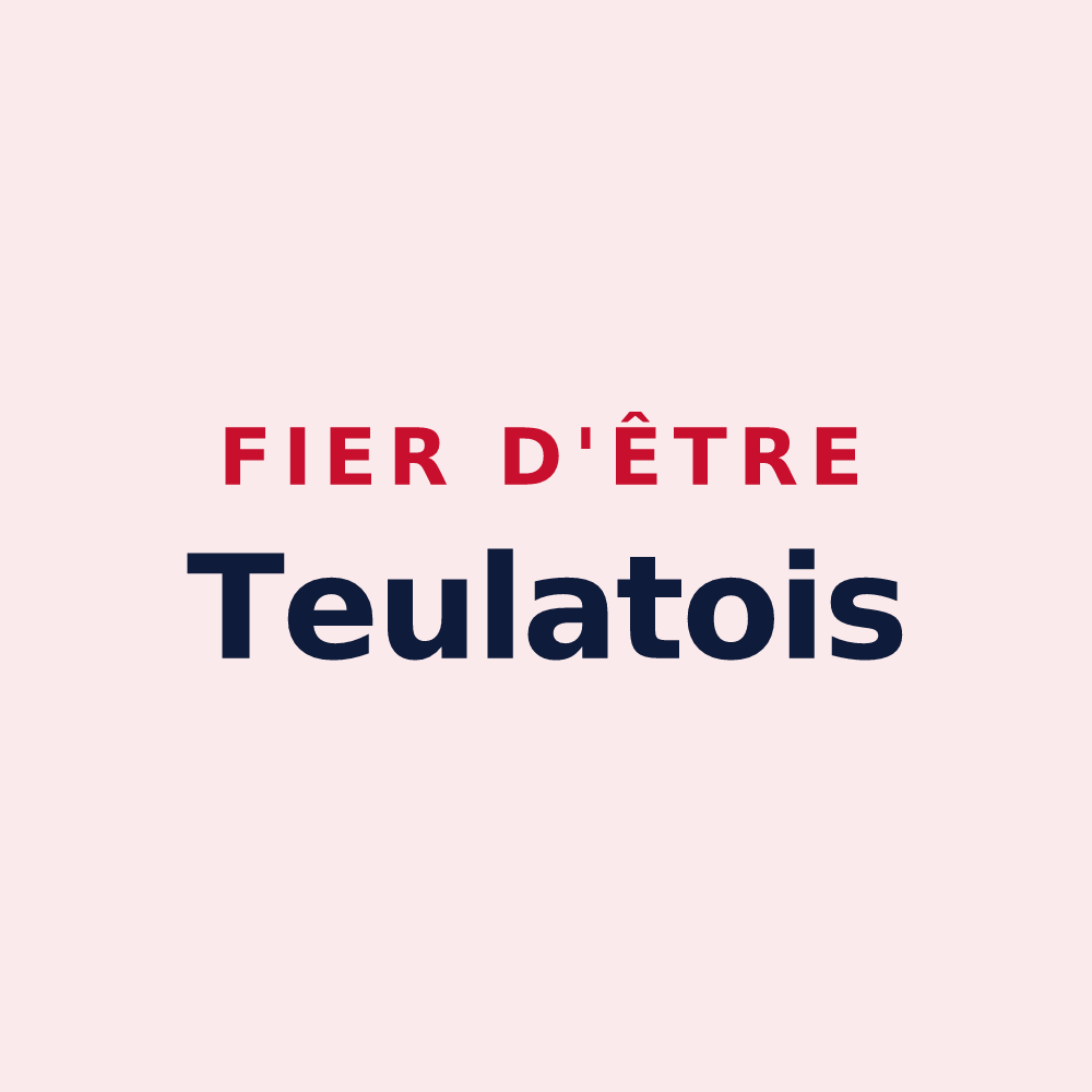 Magnet « Fier d'être Teulatois » — design pour Teulat