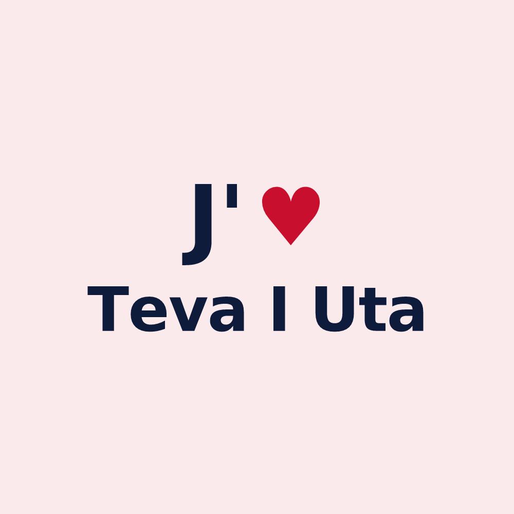 Magnet personnalisé Teva I Uta — design J'aime Teva I Uta