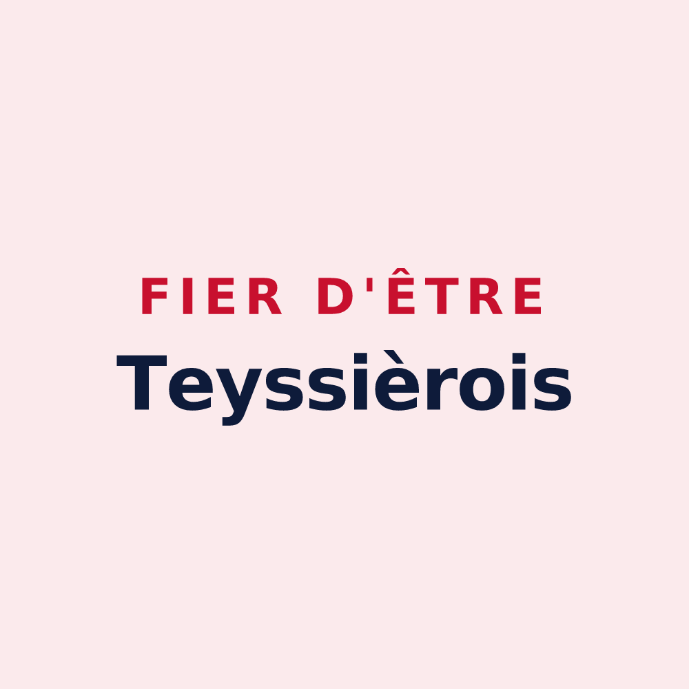 Magnet « Fier d'être Teyssièrois » — design pour Teyssières