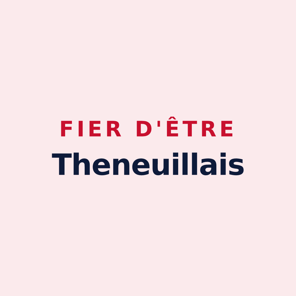 Magnet « Fier d'être Theneuillais » — design pour Theneuil