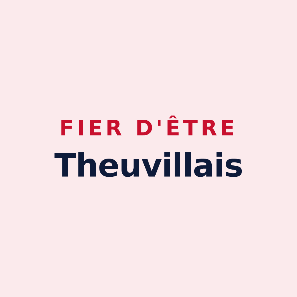Magnet « Fier d'être Theuvillais » — design pour Theuville-aux-Maillots