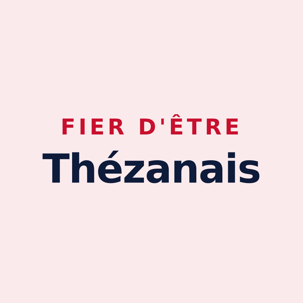 Magnet « Fier d'être Thézanais » — design pour Théza